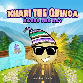 Paperback Khari the Quinoa Saves the Day Book