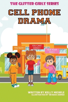 Paperback Cell Phone Drama! (Glitter Girlz Series) Book