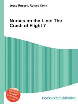 Paperback Nurses on the Line: The Crash of Flight 7 Book
