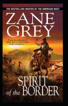 Paperback The Spirit of the Border Illustrated Book