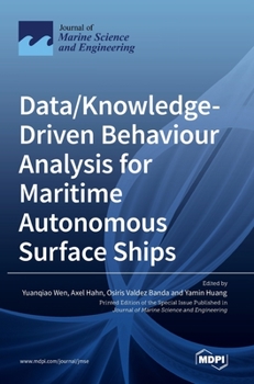 Hardcover Data/Knowledge-Driven Behaviour Analysis for Maritime Autonomous Surface Ships Book
