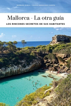 Paperback Mallorca - La Otra Guía [Spanish] Book