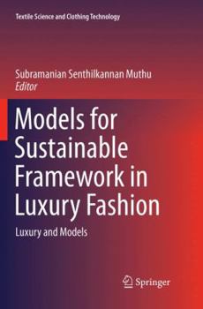 Paperback Models for Sustainable Framework in Luxury Fashion: Luxury and Models Book