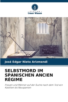 Paperback Selbstmord Im Spanischen Ancien Régime [German] Book