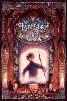 The Hound of Rowan - Book #1 of the Tapestry