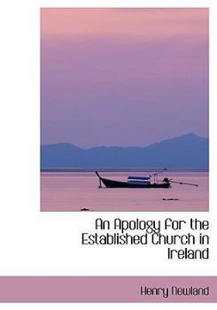 An Apology for the Established Church in Ireland