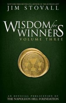 Hardcover Wisdom for Winners Volume Three: An Official Publication of the Napoleon Hill Foundation Book