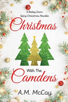 Christmas With The Camdens (Bailey Dunn & Co.)