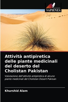Paperback Attività antipiretica delle piante medicinali del deserto del Cholistan Pakistan [Italian] Book