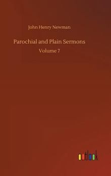 Parochial and Plain Sermons V7