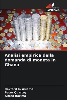 Paperback Analisi empirica della domanda di moneta in Ghana [Italian] Book