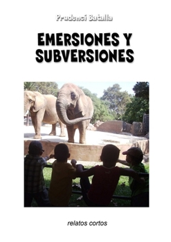 Paperback Emersiones Y Subversiones [Spanish] Book