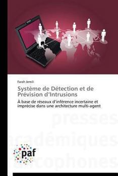 Paperback Système de Détection Et de Prévision D?intrusions [French] Book