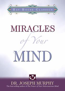 Paperback Miracles of Your Mind Book