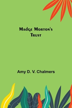 Madge Morton's Secret