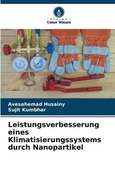Paperback Leistungsverbesserung eines Klimatisierungssystems durch Nanopartikel [German] Book
