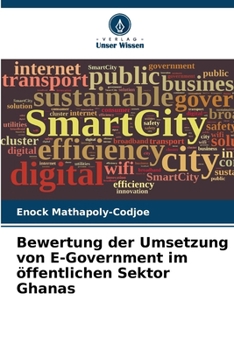 Paperback Bewertung der Umsetzung von E-Government im öffentlichen Sektor Ghanas [German] Book