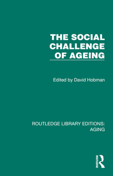 Hardcover The Social Challenge of Ageing Book