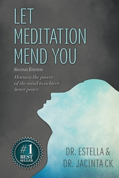 Paperback Let Meditation Mend You: Harness the power of the mind to achieve inner peace Book