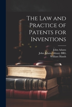 Paperback The Law and Practice of Patents for Inventions Book