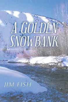 Paperback A Golden Snowbank Book