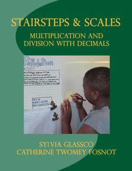 Paperback Stairsteps and Scales: Multiplication and Division with Decimals Book