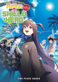 The Rising of the Shield Hero Volume 16 - Book #16 of the Rising of the Shield Hero Novels