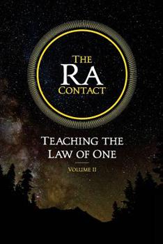 Paperback The Ra Contact: Teaching the Law of One: Volume 2 Book