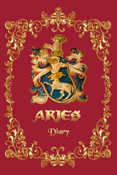 Paperback Aries Diary - A Diary For Aries Zodiac Sign - 6x9, 120 pages Book