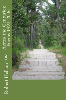 Paperback Across the Centuries: Poems 1992-2006 Book