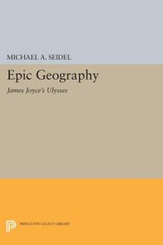 Paperback Epic Geography: James Joyce's Ulysses Book
