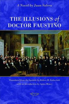 Paperback The Illusions of Doctor Faustino Book