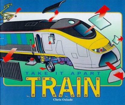 Hardcover Take It Apart: Train (Take It Apart) Book