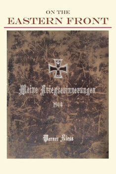 Paperback On the Eastern Front 1914: Meine Kriegserinnerungen Book