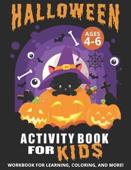 Paperback Halloween Activity Book for Kids: Workbook For Learning, Coloring, and More! Book