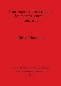 Paperback L'art rupestre préhistorique des massifs centraux sahariens [French] Book