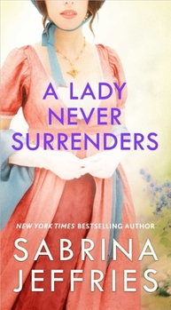 A Lady Never Surrenders - Book #5 of the Hellions of Halstead Hall