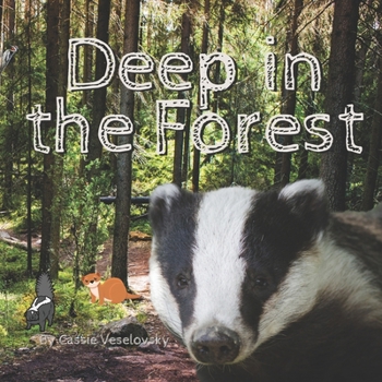 Paperback Deep in the Forest Book