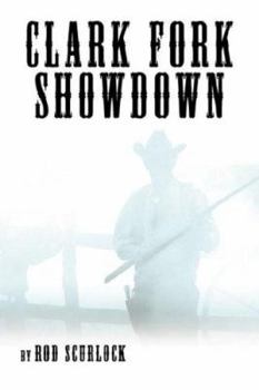 Paperback Clark Fork Showdown Book