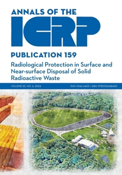 Paperback ICRP Publication 159: Radlgcl Prtctn WsteDspslPrtctngPplEnvrnmnt Book
