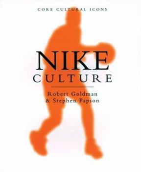 Paperback Nike Culture: The Sign of the Swoosh Book