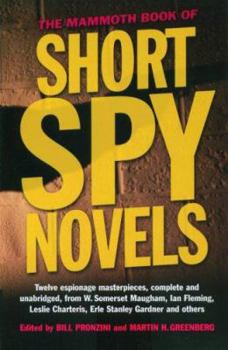 Paperback The Mammoth Book of Short Spy Novels: Twelve Espionage Masterpieces Book