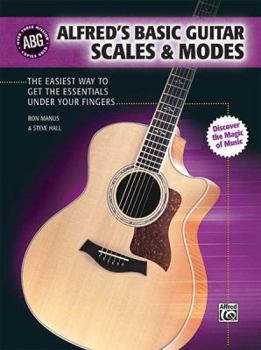 Paperback Alfred's Basic Guitar Scales & Modes: The Easiest Way to Get the Essentials Under Your Fingers Book