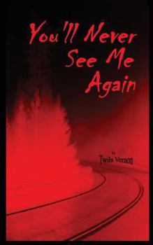 Paperback You'll Never See Me Again Book