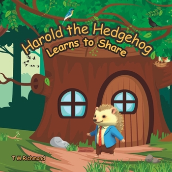 Paperback Harold the Hedgehog Learns to Share Book