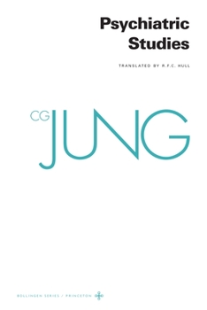 Hardcover Collected Works of C. G. Jung, Volume 1: Psychiatric Studies Book