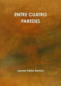 Paperback Entre Cuatro Paredes [Spanish] Book