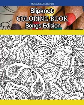 Paperback Slipknot Coloring Book Songs Edition Book