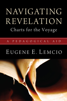 Paperback Navigating Revelation: Charts for the Voyage Book