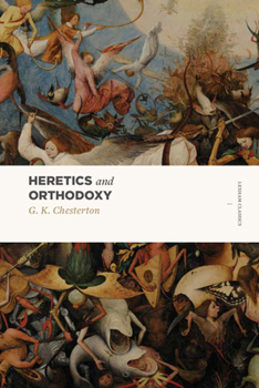 Paperback Heretics and Orthodoxy: Two Volumes in One Book